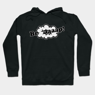 Braap! 2-Stroke Engine Noise and Smoke Ring Hoodie